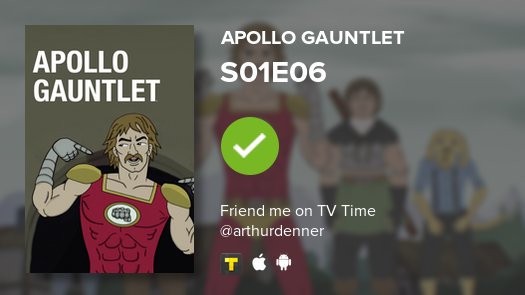 _arthurdenner's tweet photo. I've just watched episode S01E06 of Apollo Gauntlet! #apollogauntlet https://t.co/cKkE8A5z8N #tvtime https://t.co/JYbFL0U9nv