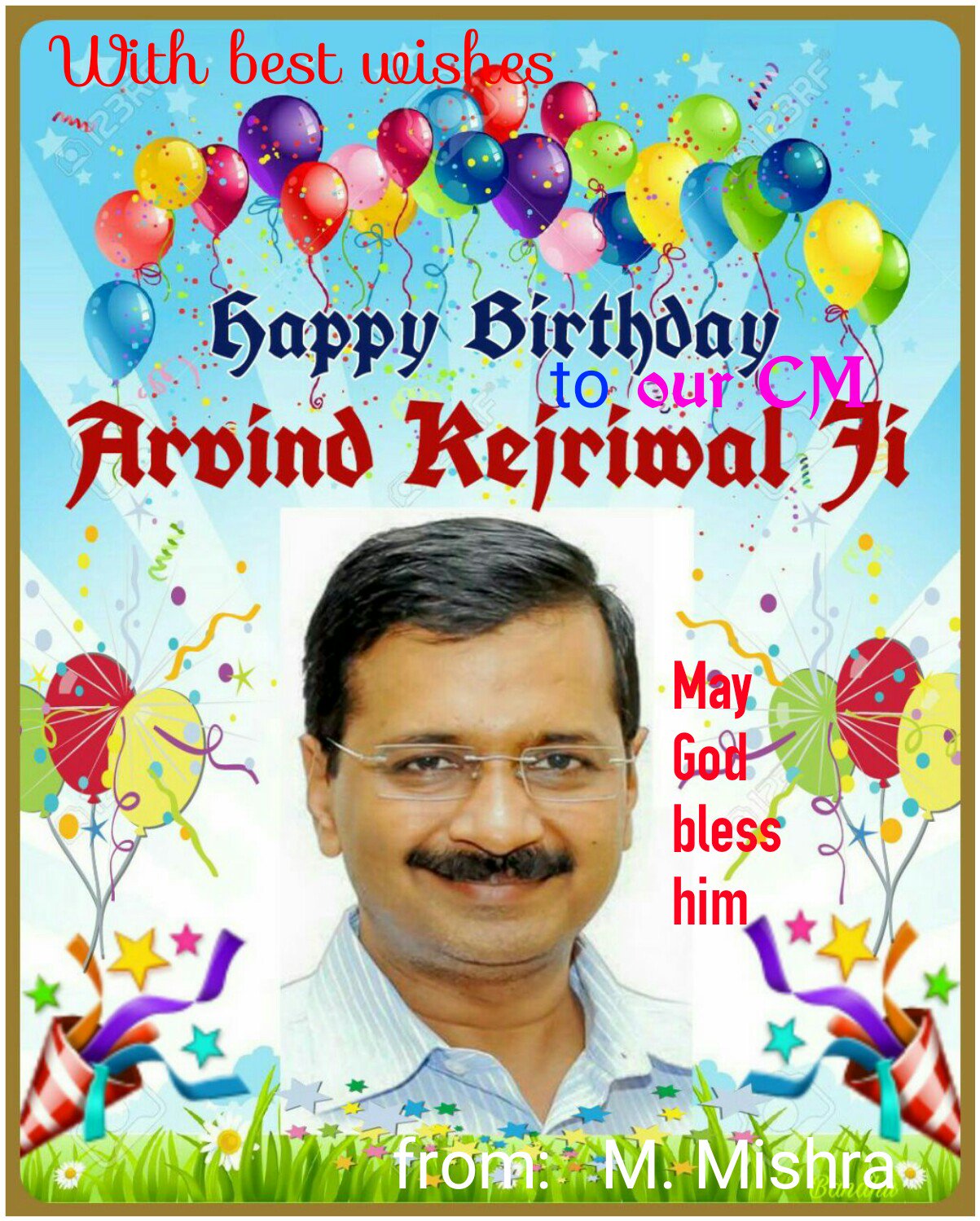 Happy Birthday to Mr Arvind Kejriwal (CM of Delhi) 