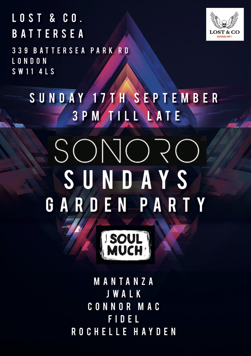 SONORO_LDN's tweet photo. โSUNDAY 17th Septemberโ
We return to Lost&Co Battersea for another special garden party๐๐ป
3pm till late
#SonoroSundays ๐ https://t.co/RXkCeQUleV