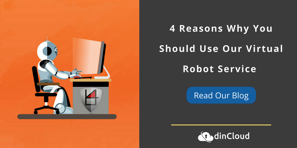 dinCloud's tweet image. 4 reasons why you should use our #virtualrobot service bit.ly/automation-and…