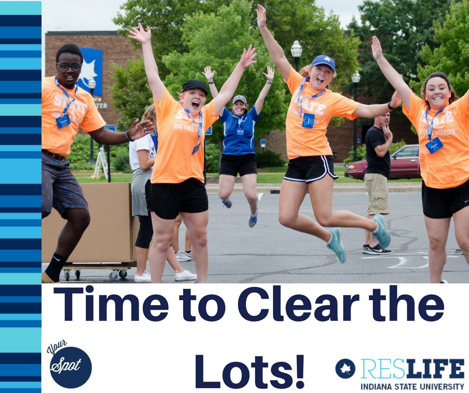IndStateResLife's tweet image. Time to clear the lots for move in!  Check the link or your email to see which ones.  Move by 6PM or you'll be relocated! #IndStateMoveIn17