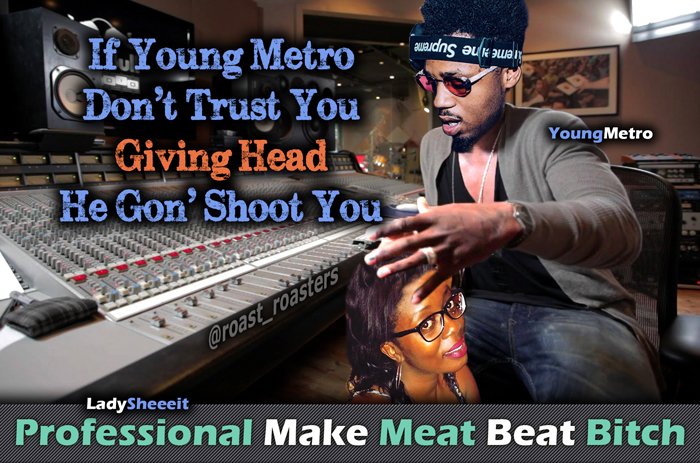 roast_roasters's tweet photo. #LadyShit has a #TongueTwister
#YoungMetroDontTrustYou #MakeBeats
#WatDatMoufDo #HeadGame #BeatMeat4aBeat
#StarInTheMorning @LanskysCorner https://t.co/UDV7Icq1iE