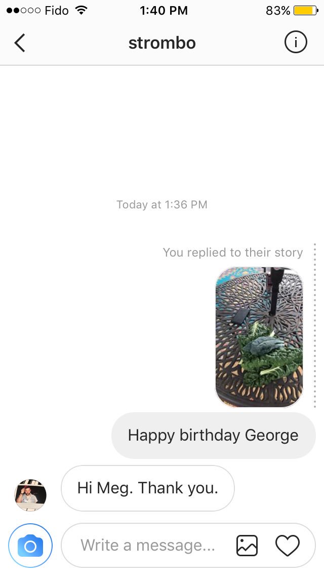George Stroumboulopoulos message me on Instagram I wished him a happy birthday 