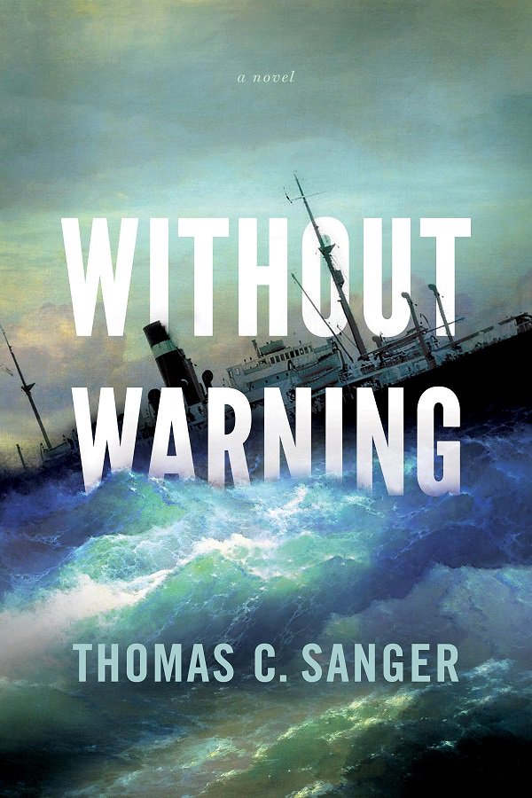 Author <a href="/TomSanger/">Tom Sanger</a> new historical novel Without Warning  prlog.org/12658338  <a href="/CSUN_Journalism/">CSUN JAA</a> <a href="/CSUN_Alumni/">CSUN Alumni</a> #WWII #NewBook