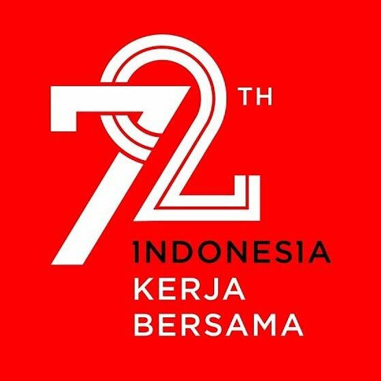 DIRGAHAYU REPUBLIK INDONESIA KE 72 
KERJA BERSAMA