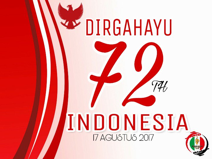 DIRGAHAYU REPUBLIK INDONESIA ke-72. Jayalah selalu Negeriku tercinta !!!