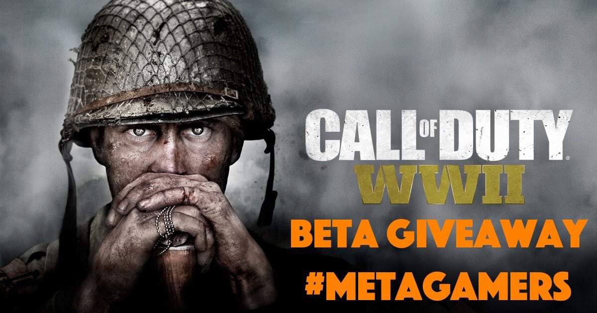 Metagamers's tweet photo. LAST CALL: I have TEN @CallofDuty WWII Beta Codes to give away. Retweet &amp; Follow for a chance to get one. #CallofdutyWW2 #metagamers https://t.co/qOaHNxZqeS