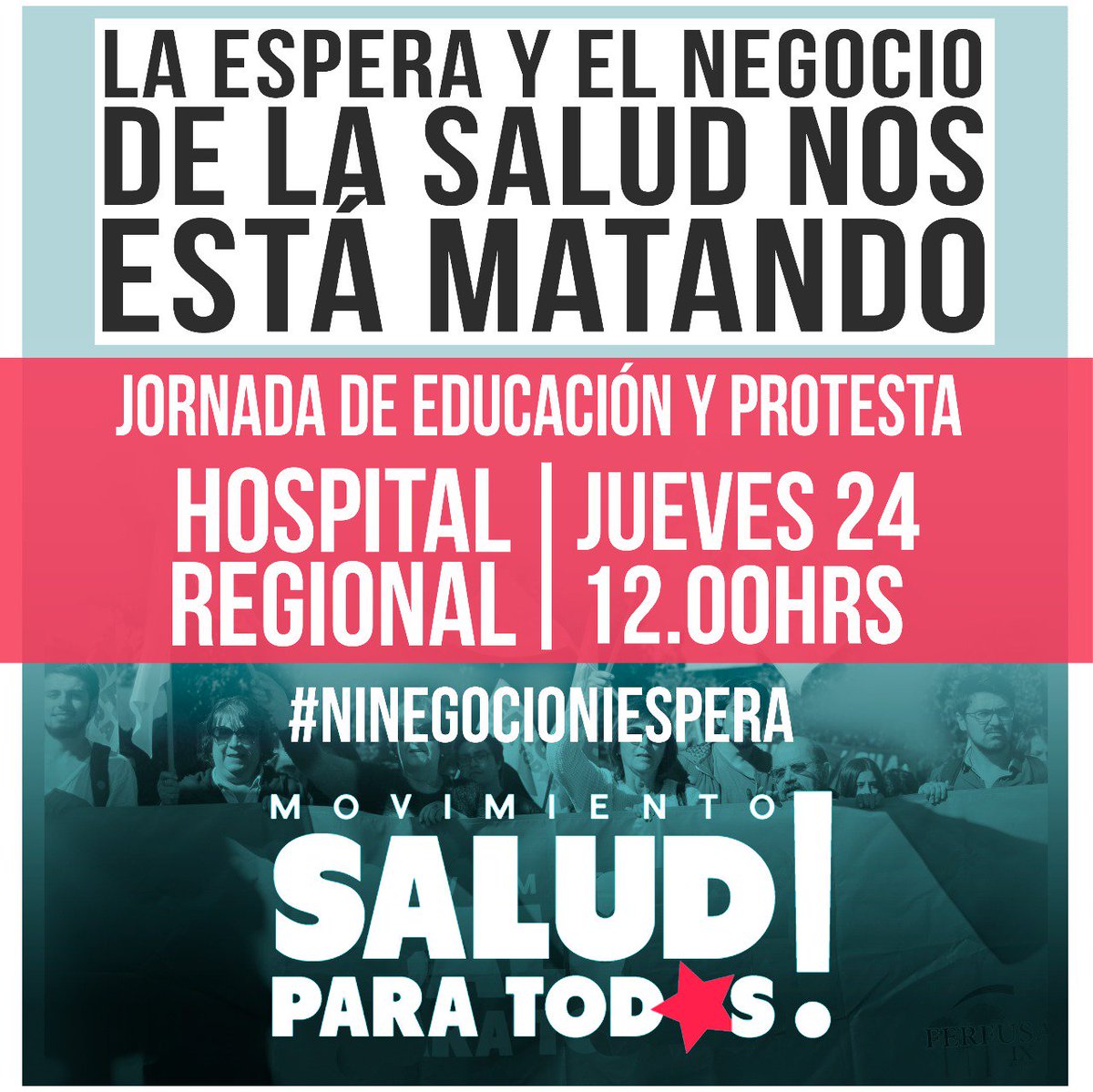 escrisal's tweet photo. Hoy!! Jornada de educación y protesta, a las 12.00 hrs en el Hospital Regional de Concepción! #NiNegocioNiEspera https://t.co/8VzY1fpsSb