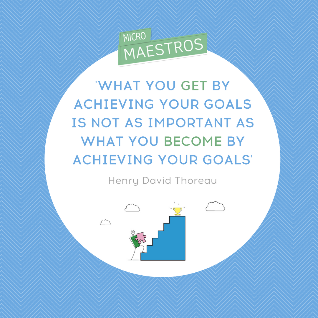micromaestros's tweet photo. 'What you get by achieving your goals is not as important as what you become' #Thoreau #gomicro #ThursdayThoughts #quoteoftheday https://t.co/FF9fJjsjWb