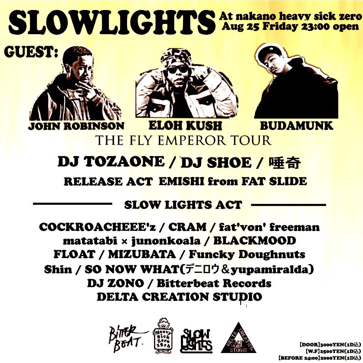 8/25 friday
slowlights!!!!
<a href="/heavysickZERO/">中野heavysick ZERO</a> 

明日は遊びましょう！！

リリースおめでとう！
@rke_fatslide <a href="/tubaki_0804/">唾奇-HITO-</a>