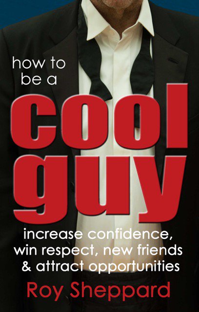 You can learn to be a cool guy. #freekindle bit.ly/2vbGE1R <a href="/RoySheppard/">Roy Sheppard</a>