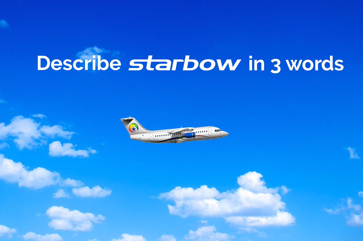 Aerosurvey Starbow At Starbow It S All About You And We Want To Hear From You Please Pick 3 Words Which Describe Starbow And Comment Below T Co Jgrj7tstk1