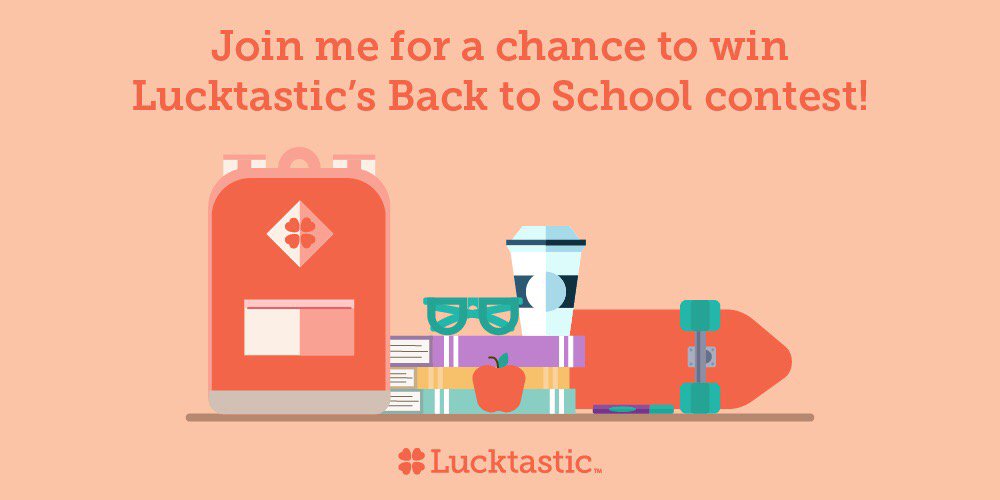 tricket74's tweet image. Join me for a chance to win Lucktastic’s Back to School contest! lucktastic.com/twShareFunnel