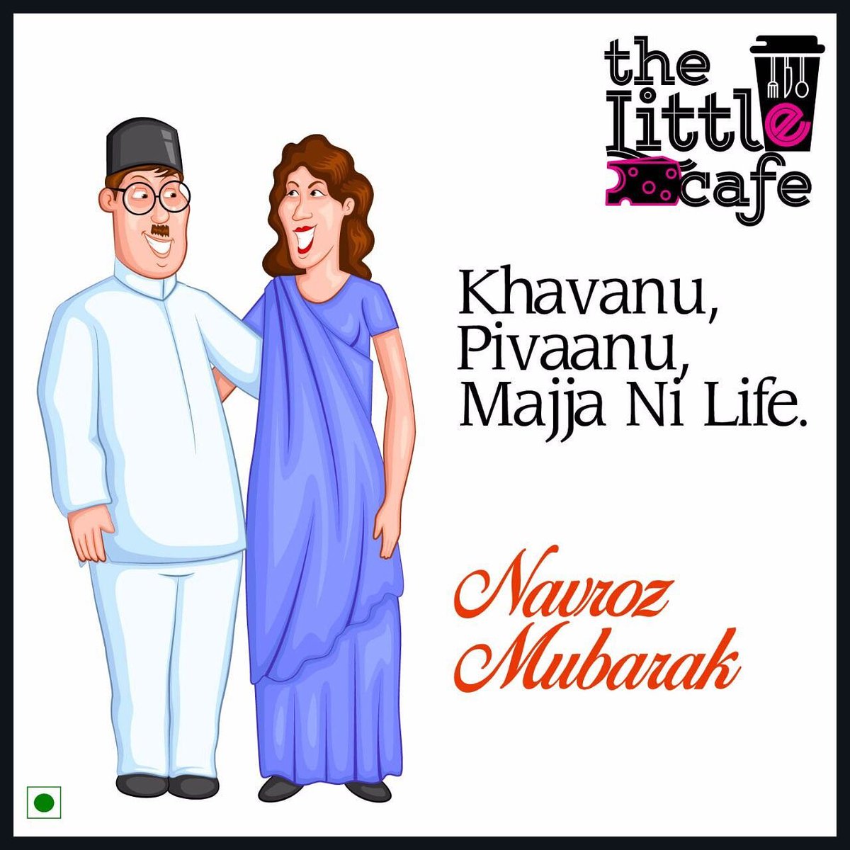 Jo Dikra and Dikris! #TheLittleCafe wishes you a cheerful and majja-nu Navroz! Here's to a year of fun, friends and family. #NavrozMubarak