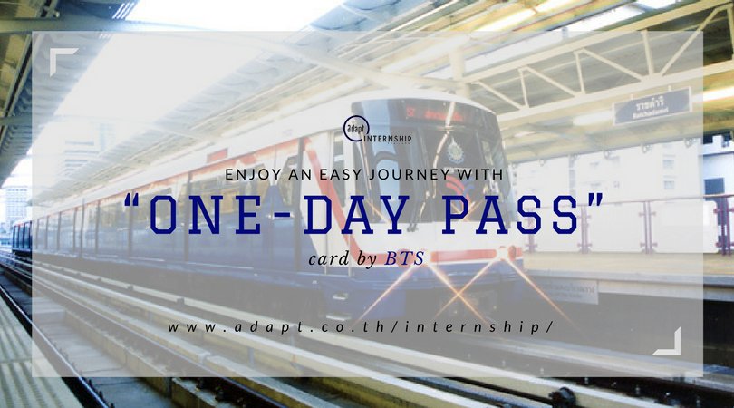 Enjoy an easy journey with “One-day Pass” card by BTS
▶️adapt.co.th/internship/sit…
#internshipthailand #internships #paidinternship