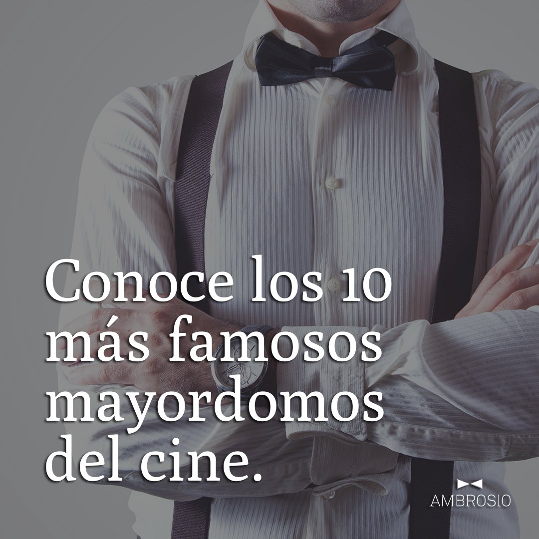 Ambrosio_App's tweet photo. 🤵 Conoce la lista de los 10 más famosos mayordomos del cine y la televisión. #AmbrosioBlog ➡️ https://t.co/xHrjgC0b4G https://t.co/BwjdpGm2DB