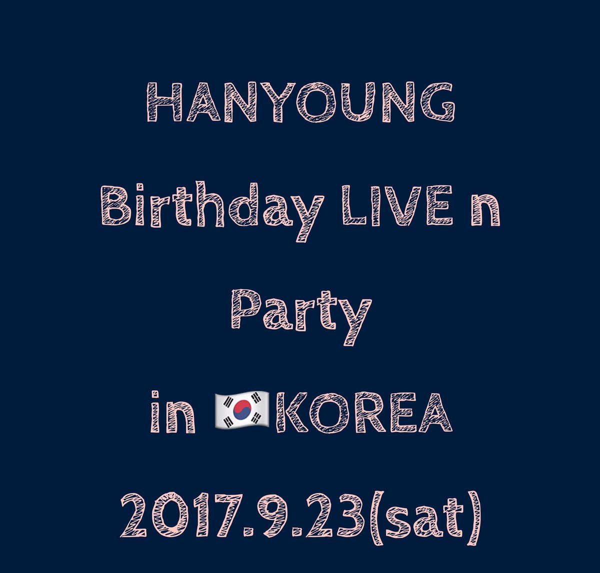 LeeHanYoungJP's tweet photo. 2017.9.23(sat)「バースデーファンミーティング in KOREA」

【イベント特典】
①バースデー記念ノベルティ付
②ライブ鑑賞特別優先席
③すべて写真、動画撮影可
④ライブ終了後、バースデーパーティー🎉
＊チェキ撮影会はありません。
ご参加をお待ちしています❗️ https://t.co/AGj2WuBa4Q