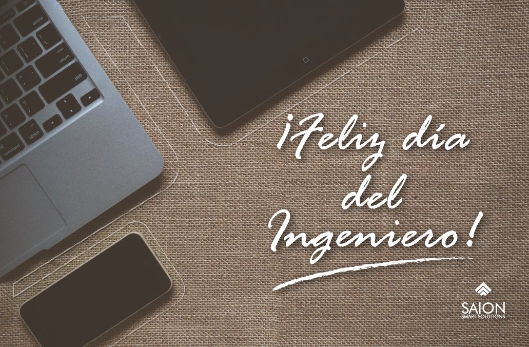 SAIONSmart's tweet image. #DiaDelIngeniero "A los ingenieros les gusta resolver problemas. Si no hay ningún problema práctico disponible, crean sus propios problemas"