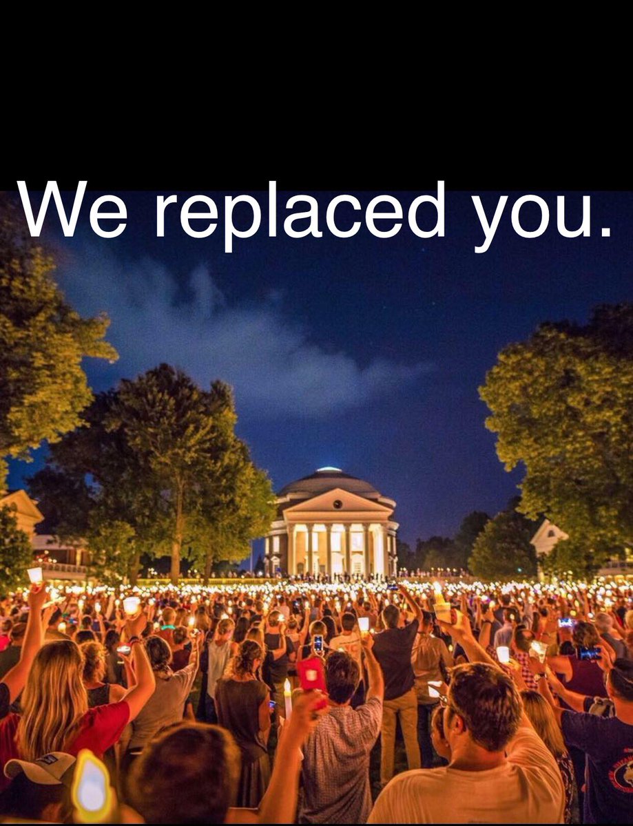 We replaced you. #charlottesville <a href="/uva/">UVA</a> #wahoowa #nonazis #LoveWins #wereplacedyou