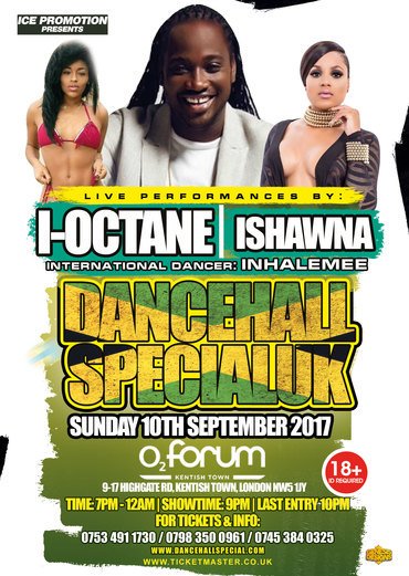 yourweekendhero's tweet photo. On Sun Sept' 10th see @Realioctane @Ishawna @inhalemeefanpge for an epic night @dancehallspecia @O2ForumKTown Tix> https://t.co/c3MiHV2zbs https://t.co/LeQDMHzJO9