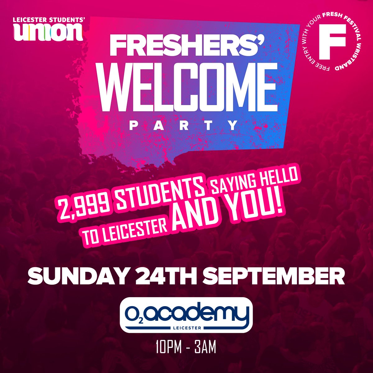 LeicsFreshers's tweet photo. The Official Leicester Uni Freshers Welcome Party! 3000 people saying hello Leicester! https://t.co/0edyG5LWwb #GuaranteedEntry #UOL https://t.co/QrVwhGXrlz