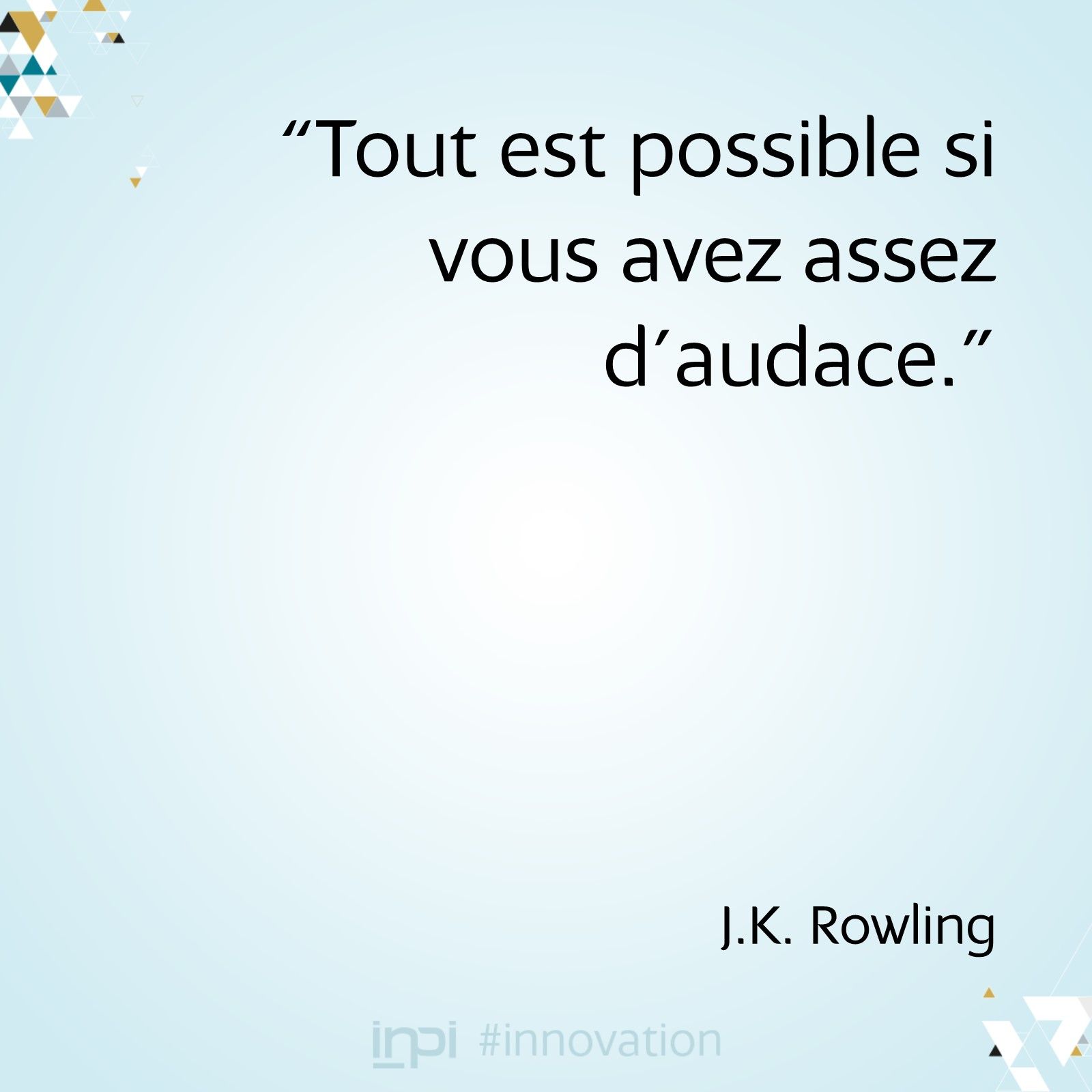 Inpi France Citation Le Succes Sourit Aux Audacieux T Co Fbucz7vvih Twitter