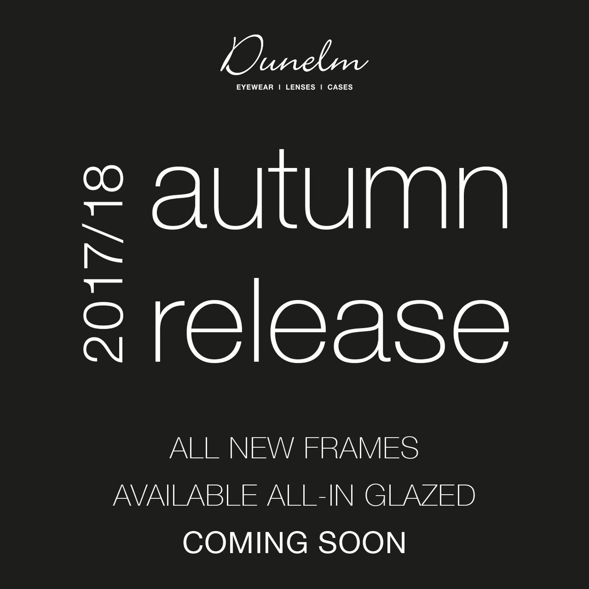 dunelmoptical's tweet image. Autumn Release Collection #ComingSoon
All new frames available all-in glazed #newcollection #eyewear #watchthisspace