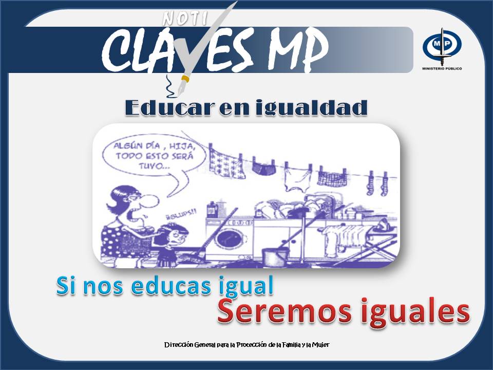 #ClavesMP #EducarEnIgualdad