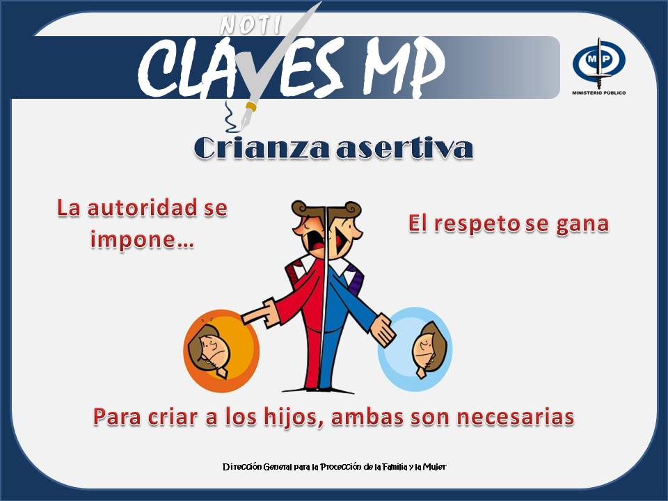 #ClavesMP #CrianzaAsertiva