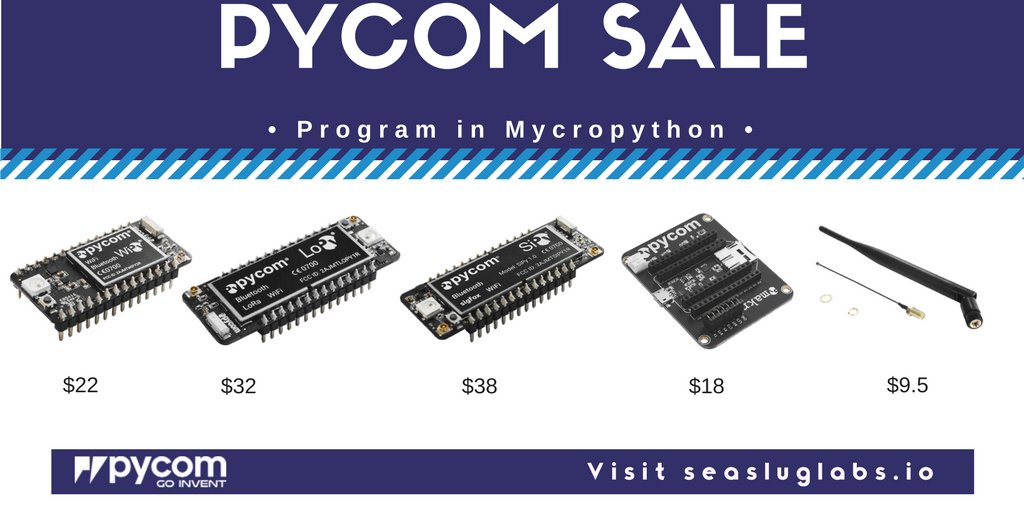 SeaSlugLabs's tweet photo. Go back to school and with this @pycomIOT Sale!! #GOINVENT #MicroPython https://t.co/ROtNUqFY0D