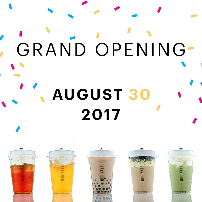 We are excited to announce that our Grand Opening is happening 8/30. See you there! #littlefluffyhead #cheesetea #losangeles