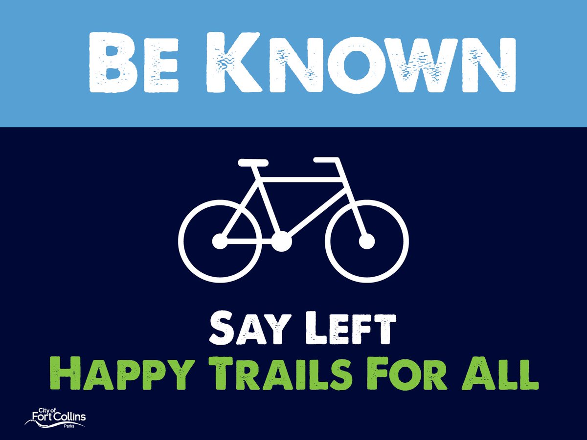 FoCoMoves's tweet photo. Pass on the left and announce your presence on FC multi-use trails #beknown #sayleft #happytrails. https://t.co/QEw1qVIV9l