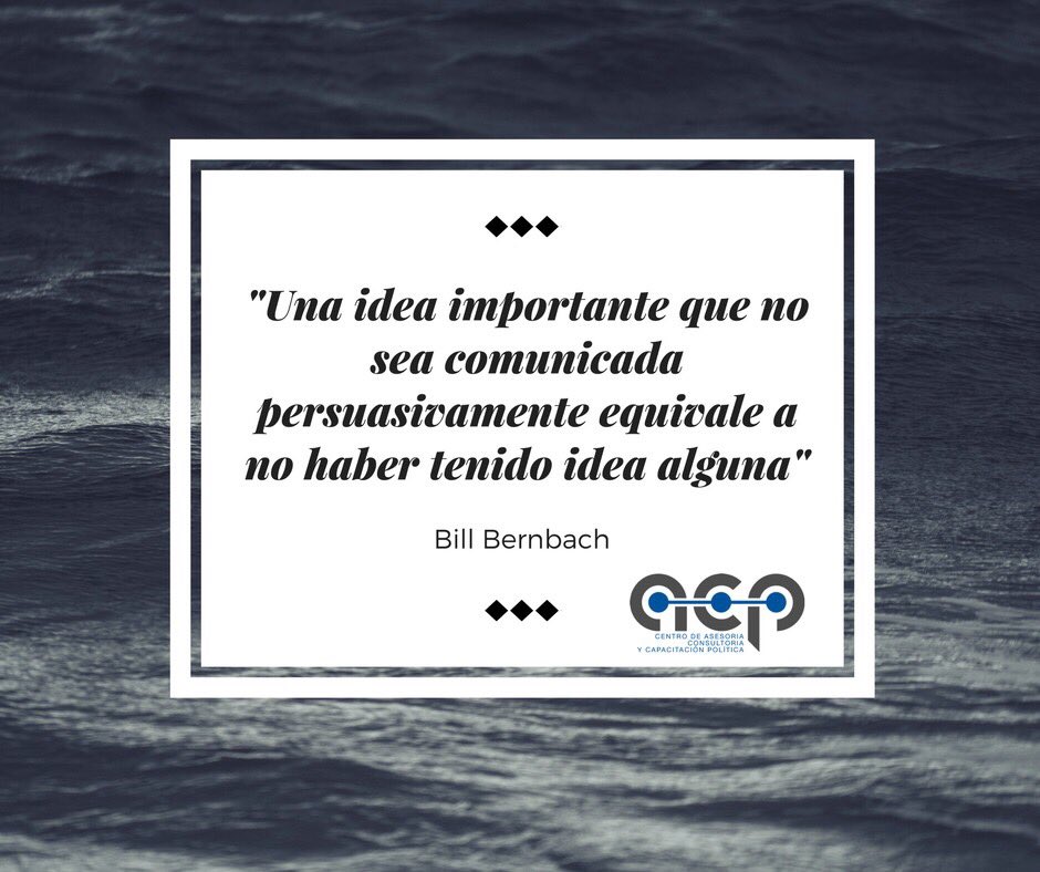 ACPasuntos's tweet photo. Una idea importante que no sea comunicada persuasivamente equivale a no haber tenido idea alguna:

➔ Bill Bernbach #ACPGroup @ProfPenso https://t.co/hHXwCKGIm2