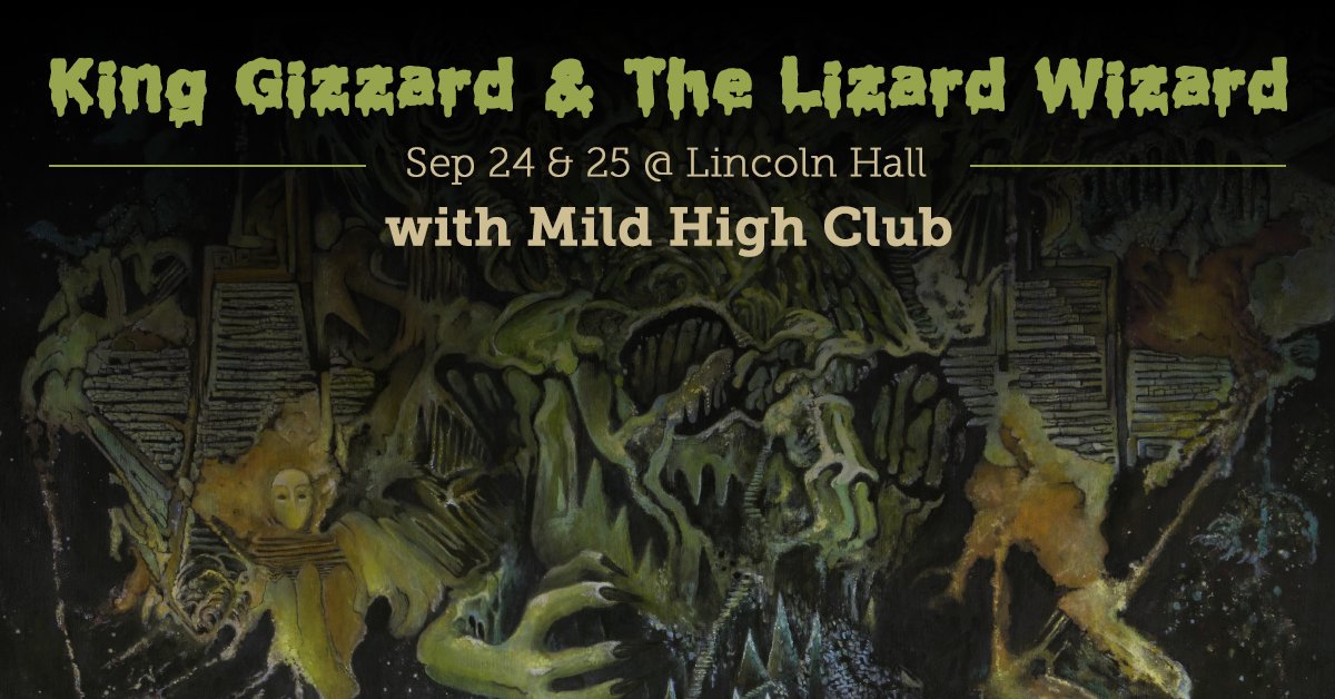 Lincoln Hall (@lincolnhall) on Twitter photo JUST ADDED: <a href="/MildHighClub/">MildHighClub</a> to our shows with @kinggizzardband!
9/24 - sold out
9/25 - bit.ly/2tq8fvw JUST ADDED: <a href="/MildHighClub/">MildHighClub</a> to our shows with @kinggizzardband!
9/24 - sold out
9/25 - bit.ly/2tq8fvw