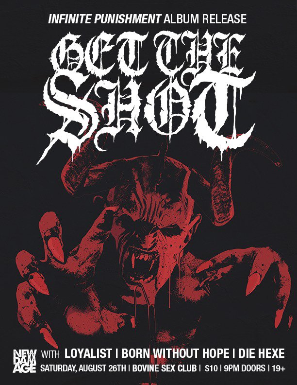 .<a href="/gettheshothc/">Get The Shot</a> TORONTO release show next Saturday Aug 26 at <a href="/bovinesexclub/">Bovine Sex Club</a> w/ <a href="/Loyalistband/">LOYALIST</a>, <a href="/bwhband/">Born Without Hope</a> &amp; <a href="/diehexeband/">Die Hexe</a>! 
#InfinitePunishment