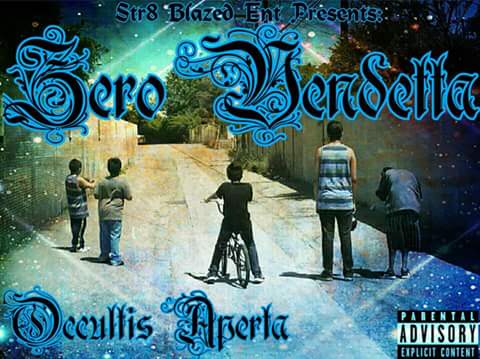 ZeroVendetta805's tweet photo. Album cover for the new album titled Occultis Aperta #ZeroVendetta #Str8BlazedEnt https://t.co/jlH2Z05Bv9