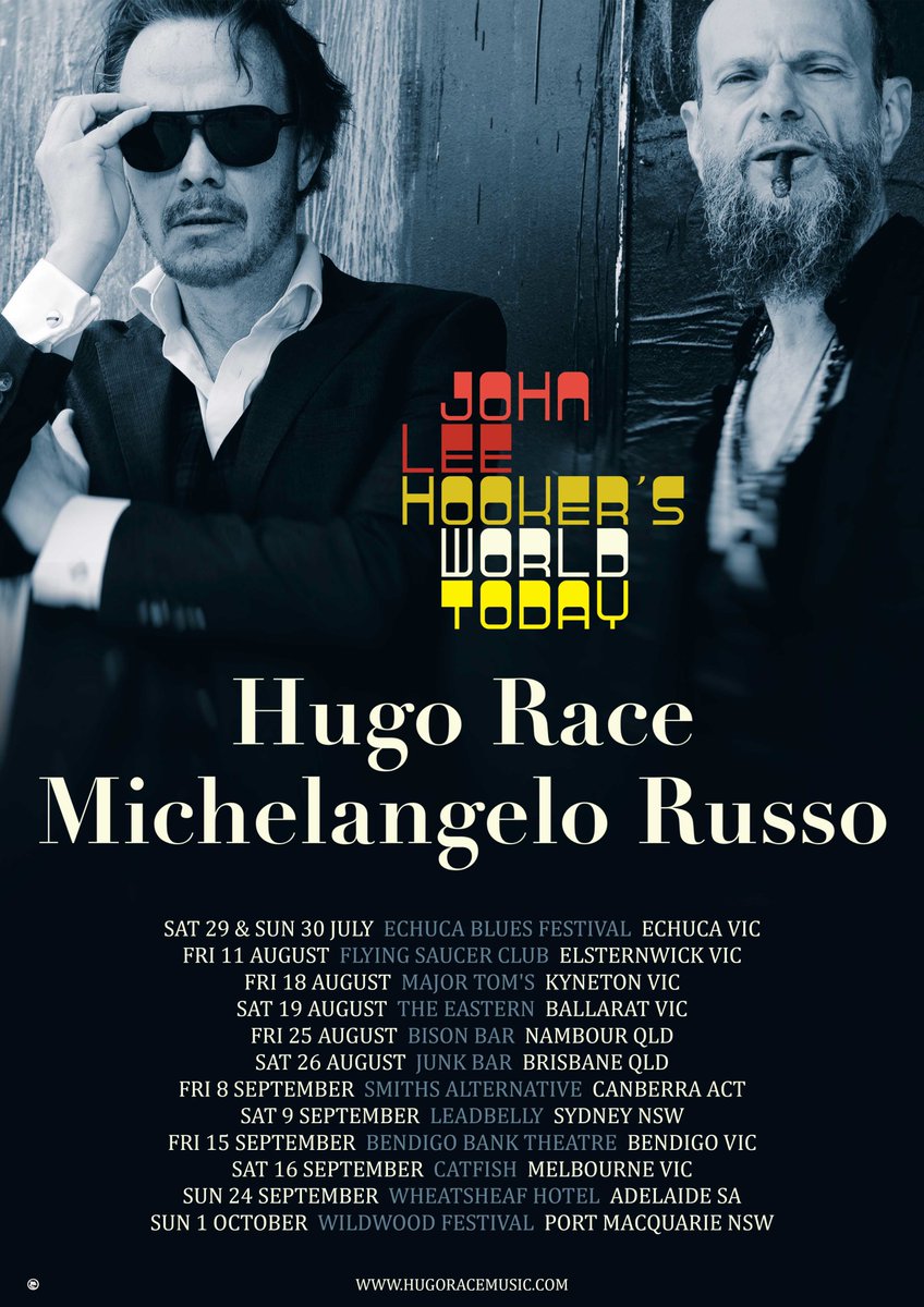 SATURDAY: HUGO RACE &amp; MICHELANGELO RUSSO play JOHN LEE HOOKER’S WORLD TODAY with MATT MALONE supporting #Ballarat facebook.com/events/1673542…