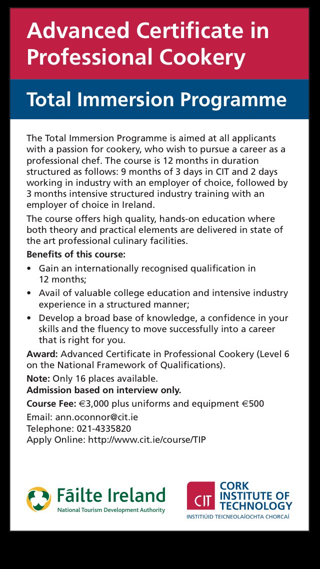 Want to gain an internationally recognised culinary qualification within 12months? See attached details <a href="/CIT_ie/">CIT is now MTU - Munster Technological University</a> <a href="/Cork_IHF/">Cork IHF</a> <a href="/RAI_ie/">Restaurants Association of Ireland</a> <a href="/IHFJobs/">IHFJobslistings</a>