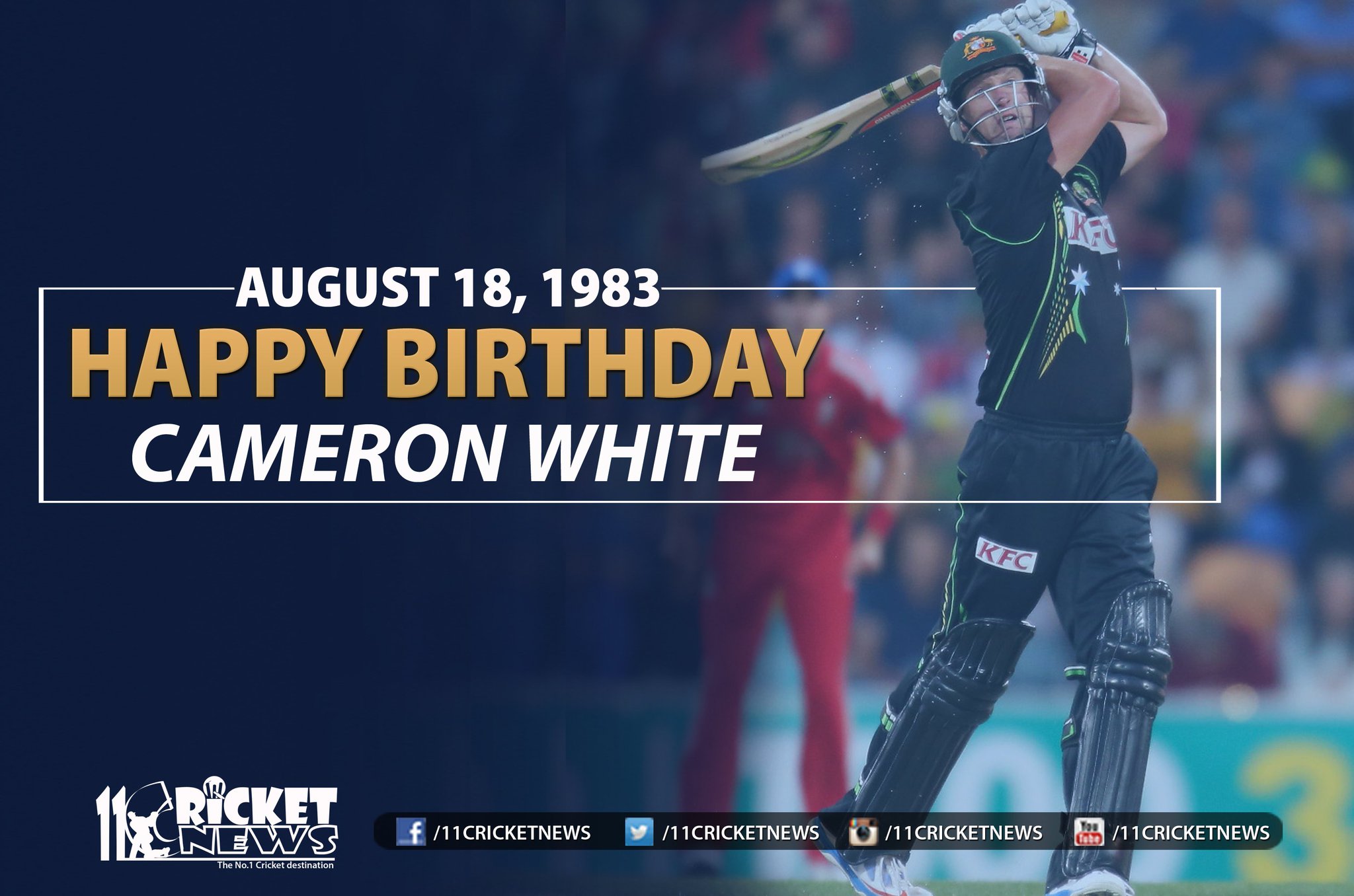 Happy Birthday \"Cameron White\". He turns 34 today 