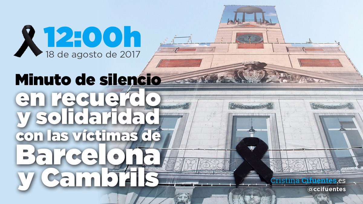 ccifuentes's tweet photo. ⚫ Desde la #PuertaDelSol, todo el cariño y solidaridad de los madrileños con las víctimas de los atentados terroristas #Barcelona #Cambrils. https://t.co/fadeM11fNE