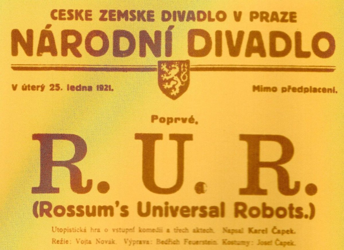 doctorow's tweet photo. Karel Čapek. R.U.R. or Rossumovi Univerzální Roboti (Rossum’s Universal Robots), 1920-1923. 2/2 https://t.co/MUKMCmBqQW https://t.co/9XJo2zKpyx