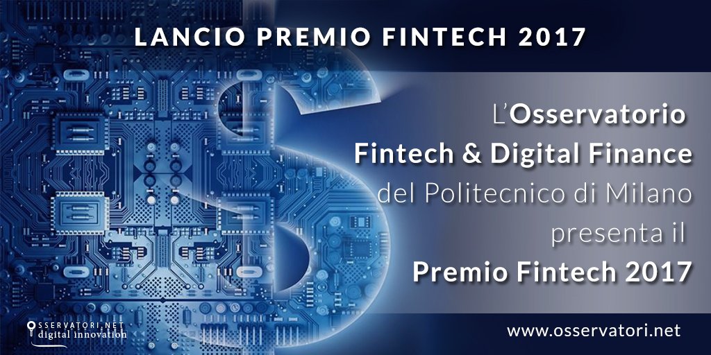 Osserv_Digital's tweet photo. Sono aperte le candidature per il #PremioFintech2017 dell’Osservatorio #Fintech & #DigitalFinance https://t.co/IQhnUAlDoa https://t.co/Lkbk8WHCoM