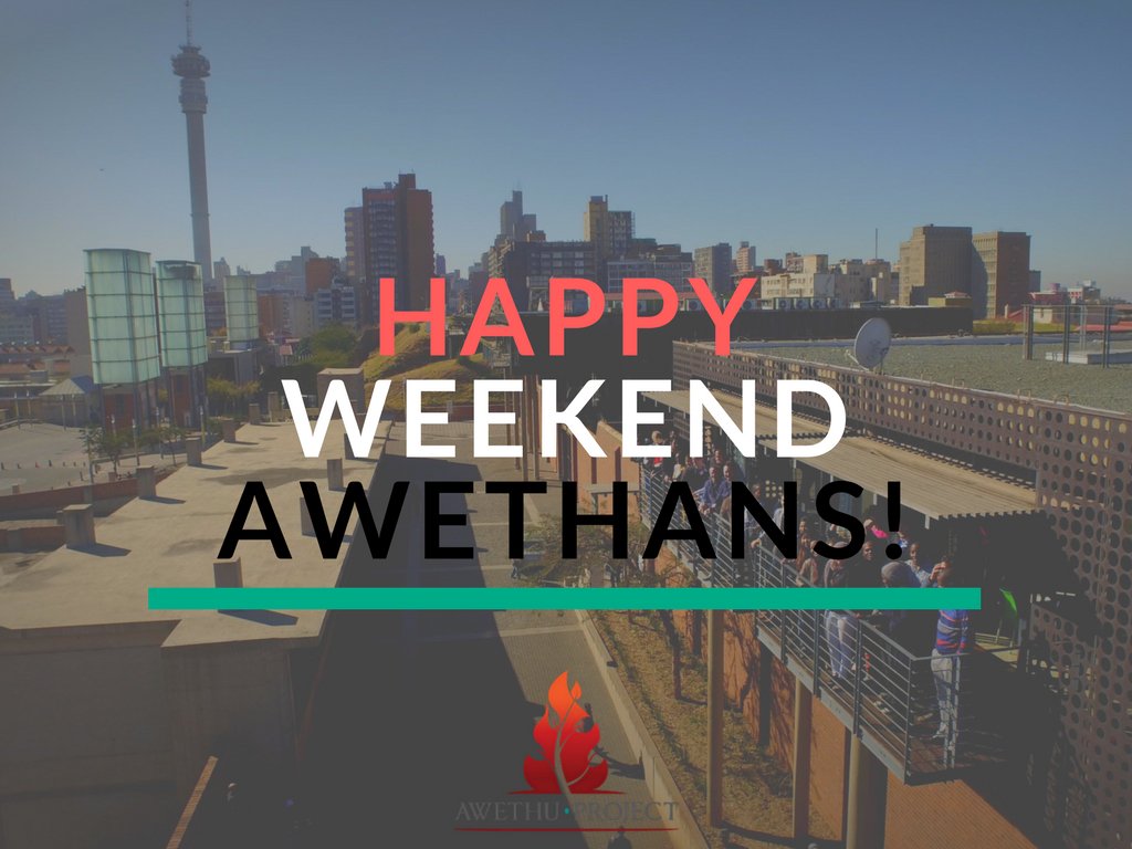 AwethuProject's tweet photo. The struggle you feel today will offer the strength you need tomorrow. Happy weekend Awethans! #AwethuValues https://t.co/qa0XmwJWc5