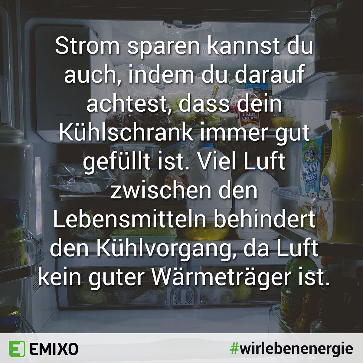 EmixoEnergie's tweet image. Strom sparen kannst du auch, indem du darauf achtest, dass dein Kühlschrank immer gut gefüllt ist.