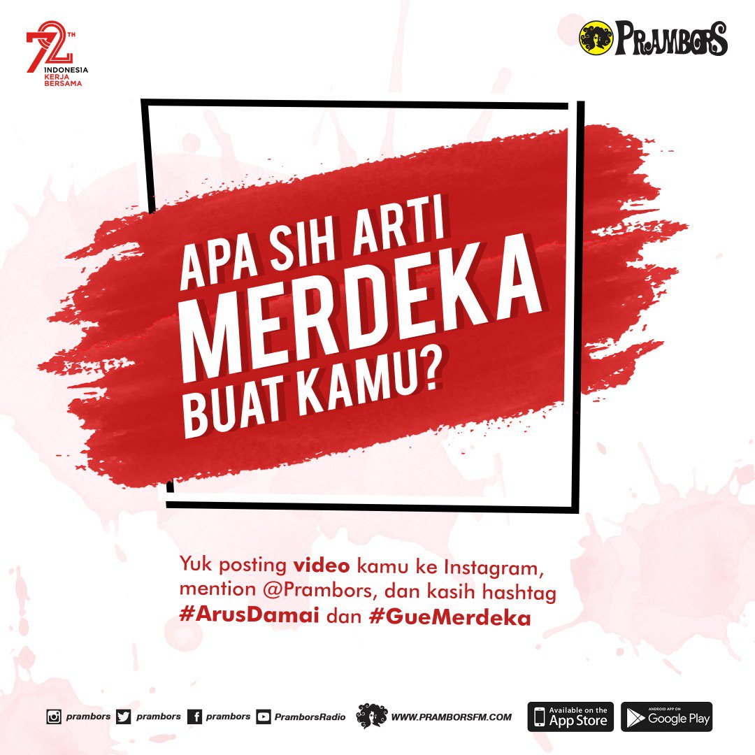 Prambors Pa Twitter Kalau Dulu Arti Merdeka Adalah Kemenangan Melawan Penjajah Kalau Sekarang Apa Sih Arti Merdeka Buat Kamu Arusdamai Guemerdeka Https T Co 0mlpnkbrm1