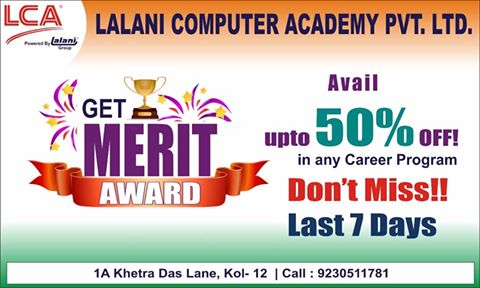 LalaniAcademy's tweet image. &apos;GET MERIT AWARD&apos; from #LalaniComputerAcademy at Chandni, Kol- 12. Available up to 50% OFF in any #CareerProgram..
Call us today: 9230511781