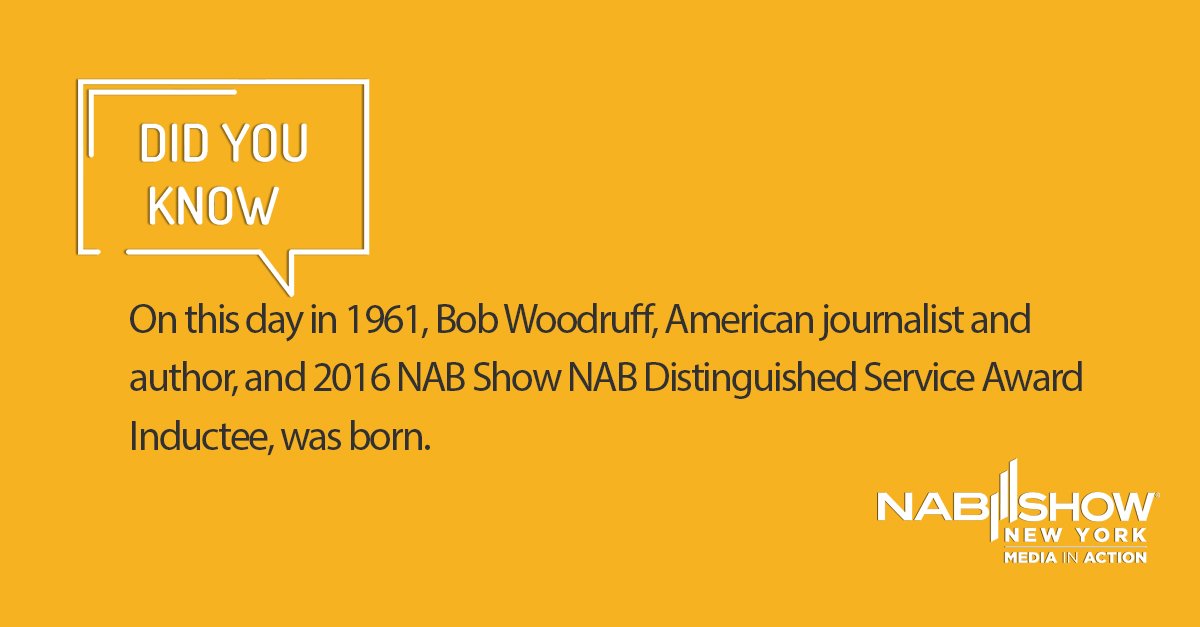 Happy birthday to Bob Woodruff, 2016 NAB Show Distinguished Service Award Inductee! 
