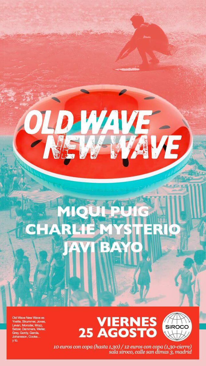 Estimados!!! <a href="/OldWaveNewWave/">OldWave NewWave</a> vuelve a Madrid el viernes 25 de Agosto
