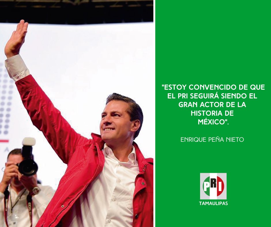 PRITampsOficial's tweet photo. "Estoy convencido de que el PRI seguirá siendo el gran actor de la historia de México". @EPN en la #XXIIAsambleaPRI #Tamaulipas https://t.co/7PGwsown9O
