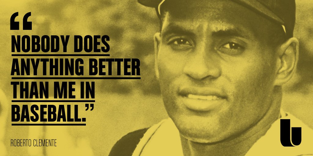 Happy birthday to a legendary baseball player and an unforgettable man, Roberto Clemente. 
You were taken too soon. 